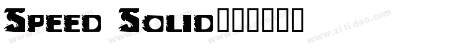 Speed Solid字体转换